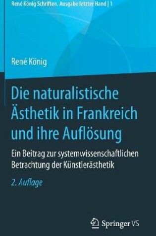 Cover of Die naturalistische Ästhetik in Frankreich und ihre Auflösung