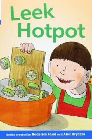 Cover of Oxford Reading Tree: Level 3: Floppy's Phonics Fiction: Leek Hotpot