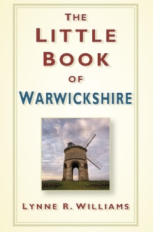 Cover of The Little Book of Warwickshire