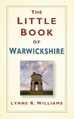 Book cover for The Little Book of Warwickshire