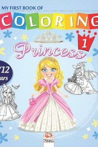 Cover of My first book of coloring - princess 1