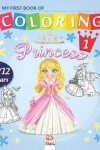 Book cover for My first book of coloring - princess 1