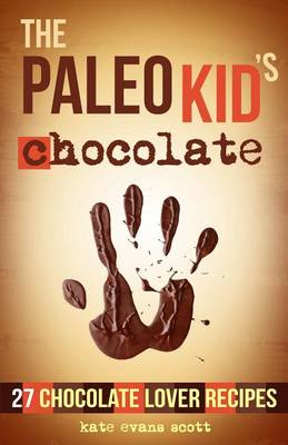 Book cover for The Paleo Kid's Chocolate