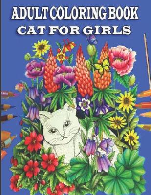 Book cover for Adult Coloring Book Cat For Girls