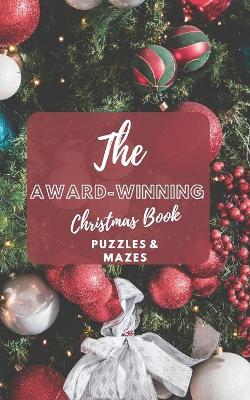 Book cover for The Award Winning Puzzle/Maze Book Christmas EDT