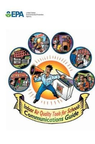 Cover of Indoor Air Quality Tools for Schools Communications Guide