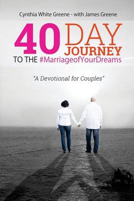 Book cover for 40 Day Journey to the #MarriageofYourDreams