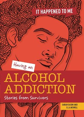 Book cover for Having an Alcohol Addiction