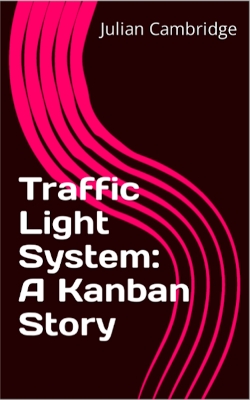 Book cover for Traffic Light System: A Kanban Story