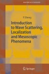 Book cover for Introduction to Wave Scattering, Localization and Mesoscopic Phenomena