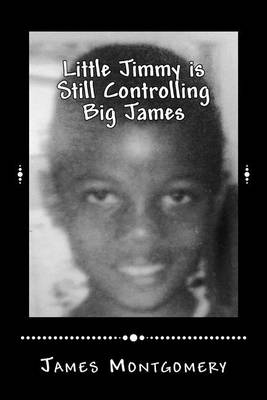 Book cover for Little Jimmy is Still Controlling Big James