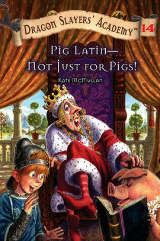 Cover of Pig Latin--Not Just for Pigs! #14