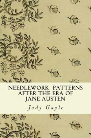 Cover of Needlework After the Era of Jane Austen