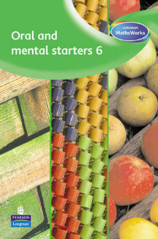 Cover of Longman MathsWorks: Year 6 Oral and Mental Starters