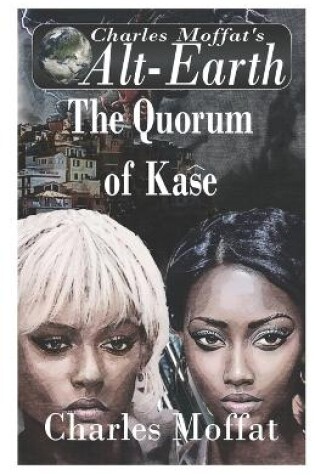 Cover of The Quorum of Ka&#349;e