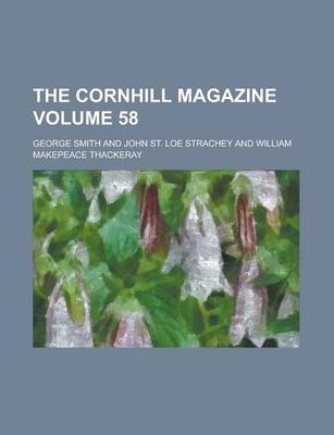 Book cover for The Cornhill Magazine (Volume 58)