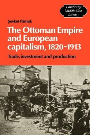 Cover of The Ottoman Empire and European Capitalism, 1820–1913