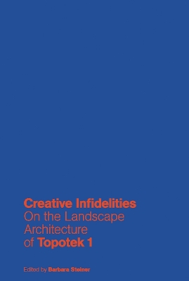 Book cover for Creative Infidelities
