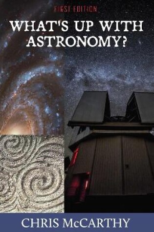 Cover of What's Up with Astronomy?