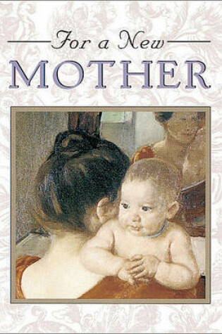 Cover of For a New Mother