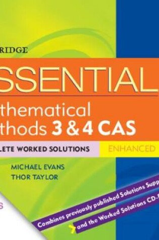 Cover of Essential Mathematical Methods CAS 3 and 4 Enhanced TIN/CP Worked Solutions