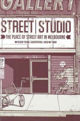 Cover of Street/Studio: Urban Art in Melbourne