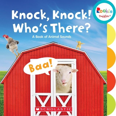 Cover of Knock, Knock! Who's There?: A Book of Animal Sounds (Rookie Toddler)