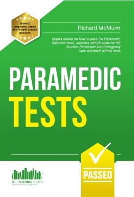 Cover of Paramedic Tests: Practice Tests for the Paramedic and Emergency Care Assistant Selection Process