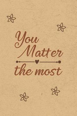 Book cover for You Matter the Most