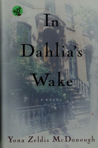 Cover of In Dahlia's Wake