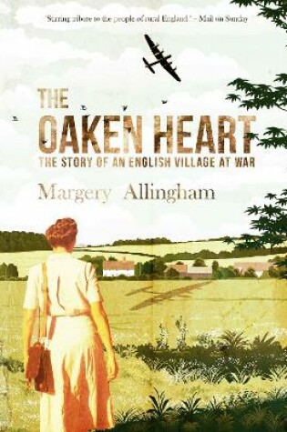 Cover of The Oaken Heart: The Story of an English Village at War