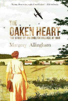 Book cover for The Oaken Heart: The Story of an English Village at War