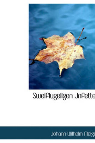 Cover of Sweiflugeligen Jnfetten