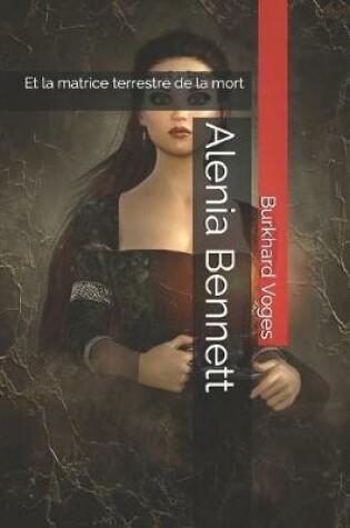Cover of Alenia Bennett