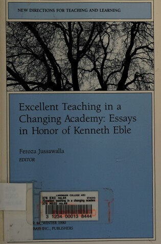 Cover of Excellent Teaching Changing Academy 44