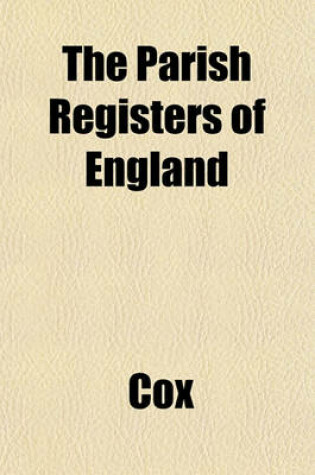 Cover of The Parish Registers of England