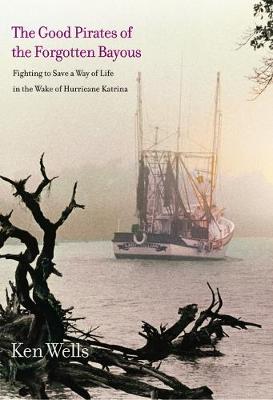 Book cover for The Good Pirates of the Forgotten Bayous