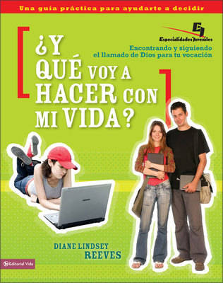 Book cover for Y Que Voy a Hacer Con Mi Vida?