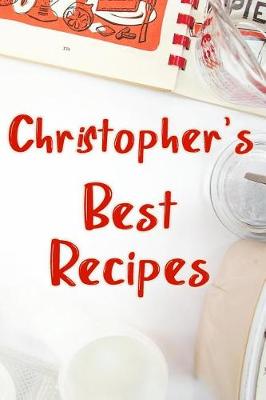 Book cover for Christopher's Best Recipes