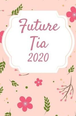 Cover of Future Tia 2020