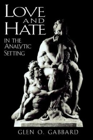 Cover of Love and Hate in the Analytic Setting