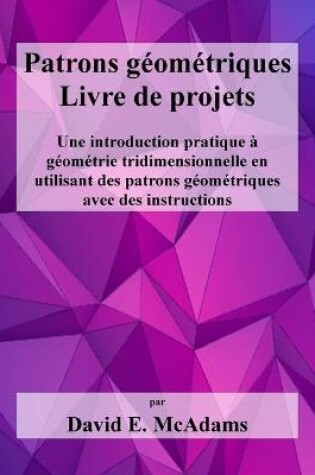 Cover of Patrons geometriques - Livre de projets