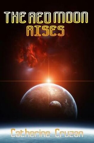 Cover of The Red Moon Rises