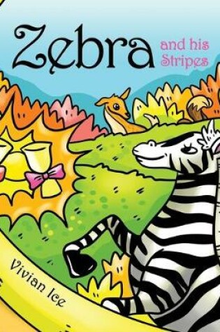 Cover of Zebra and his Stripes