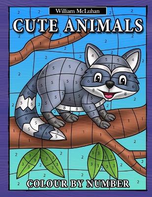 Book cover for Cute Animals Colour By Number