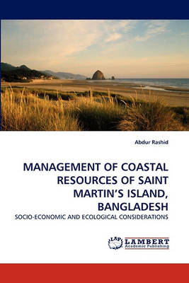 Book cover for Management of Coastal Resources of Saint Martin's Island, Bangladesh