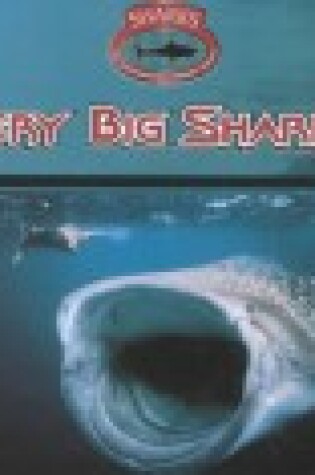 Cover of Very Big Sharks