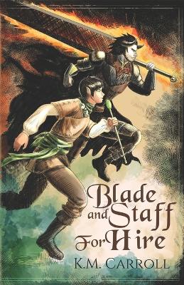 Book cover for Blade and Staff for Hire