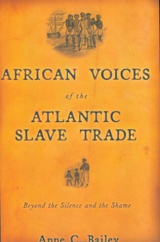 Cover of African Voices of the Atlantic Slave Trade