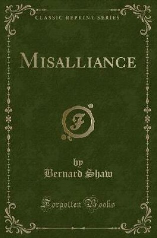 Cover of Misalliance (Classic Reprint)